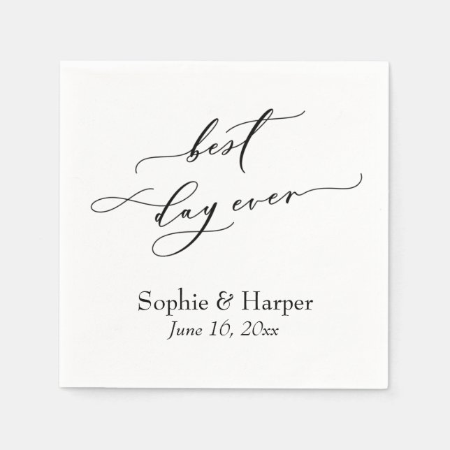 Simple Luxury Script Font Best Day Ever Napkins (Front)