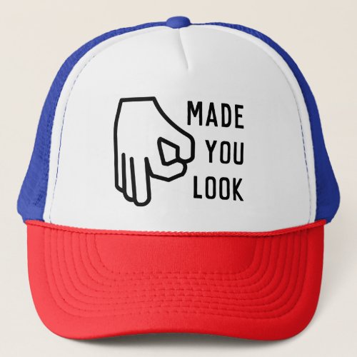 Simple Made You Look Hand Gesture Circle Trucker Hat