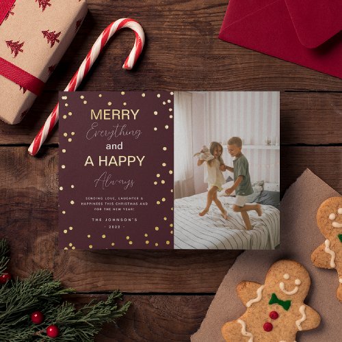 Simple Merry Everything Photo Christmas Gold Foil Holiday Card