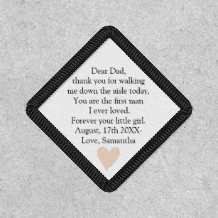 Simple Message to father Bride wedding day Patch