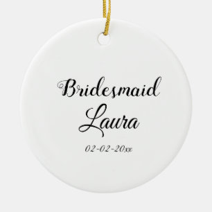 Simple minimal add name bridesmaid gift year ceramic ornament