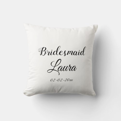 Simple minimal add name bridesmaid  gift year throw pillow