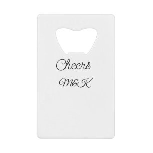 Simple minimal add name cheers couple name custom credit card bottle opener