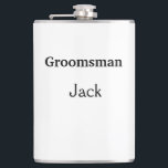 SIMPLE MINIMAL add your name custom groomsman Flas Flask<br><div class="desc">design</div>