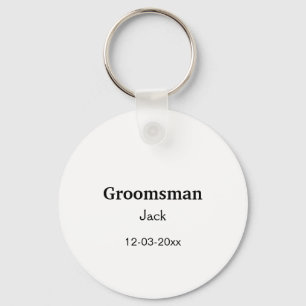 SIMPLE MINIMAL add your name custom groomsman  Keychain