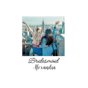 simple minimal add your name photo bridesmaid name cutout