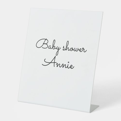 simple minimal add your name text baby shower thro pedestal sign