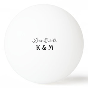 simple minimal add your name text love birds text  ping pong ball