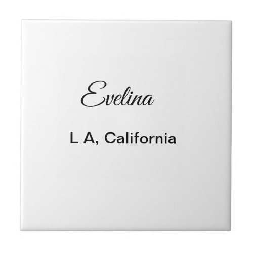 Simple minimal add your name text place city custo ceramic tile