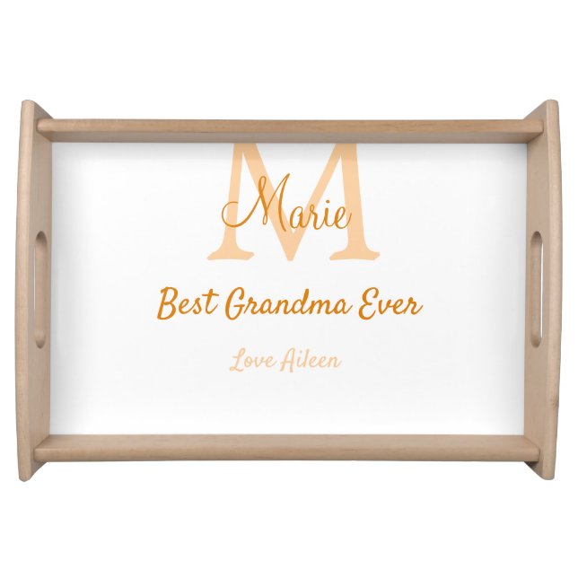 simple minimal best Grandma ever orange monogram Serving Tray (Front)