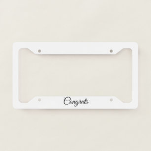 Simple minimal congratulations add your text name  license plate frame