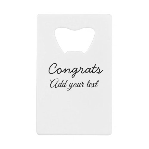 Simple minimal congratulations graduation add your credit card bottle opener