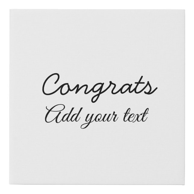 Simple minimal congratulations graduation add your faux canvas print (Front)