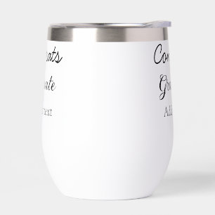 Simple minimal congratulations graduation add your thermal wine tumbler
