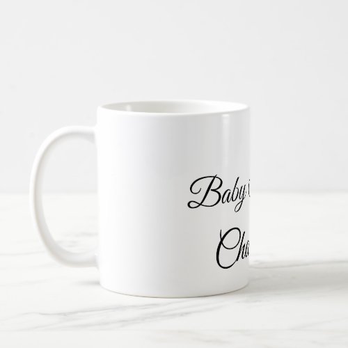 SIMPLE MINIMALCUTIE ADD NAME BABY baby shower Thr Coffee Mug