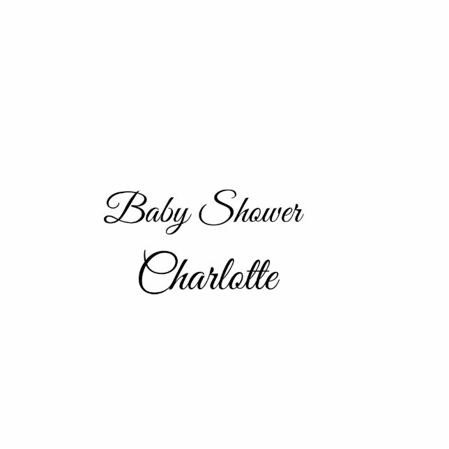 SIMPLE MINIMAL.CUTIE ADD NAME BABY baby shower Thr Cutout (Front)