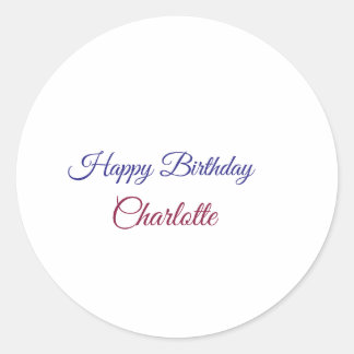 SIMPLE MINIMAL.CUTIE ADD NAME BABY happy birthday  Classic Round Sticker