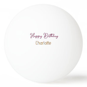 SIMPLE MINIMAL.CUTIE ADD NAME BABY happy birthday  Ping Pong Ball