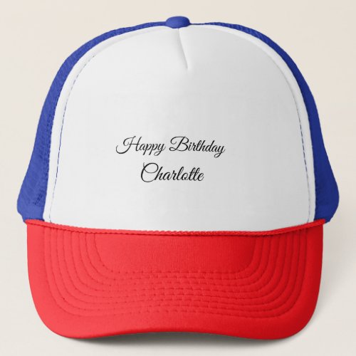 SIMPLE MINIMALCUTIE ADD NAME BABY happy birthday  Trucker Hat