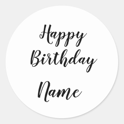 simple minimal happy birthday add your name  classic round sticker