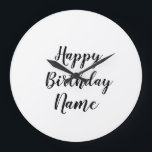 simple minimal happy birthday add your name  large clock<br><div class="desc">designed for you</div>