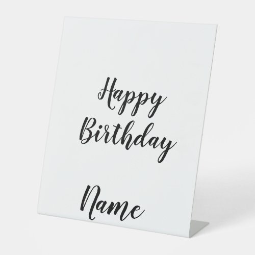 simple minimal happy birthday add your name  pedestal sign