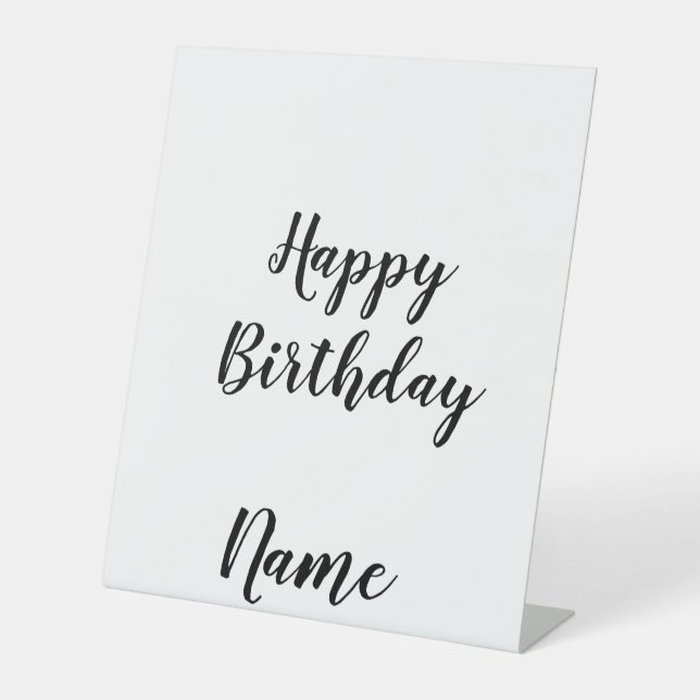 simple minimal happy birthday add your name  pedestal sign (Front)