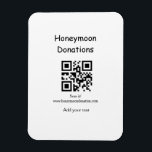 Simple minimal honeymoon donations wedding q r cod magnet<br><div class="desc">Designed for your wedding</div>
