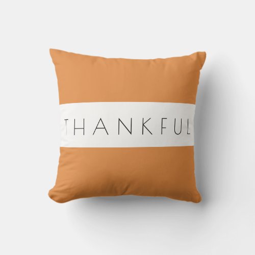 Simple Minimal Typography Thankful Throw Pillow