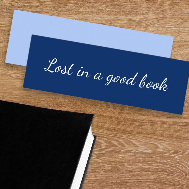 Simple Minimalist Blue Bookmark Mini Business Card (Keep your place in a great book with this 'Lost in a good book' slogan bookmark)