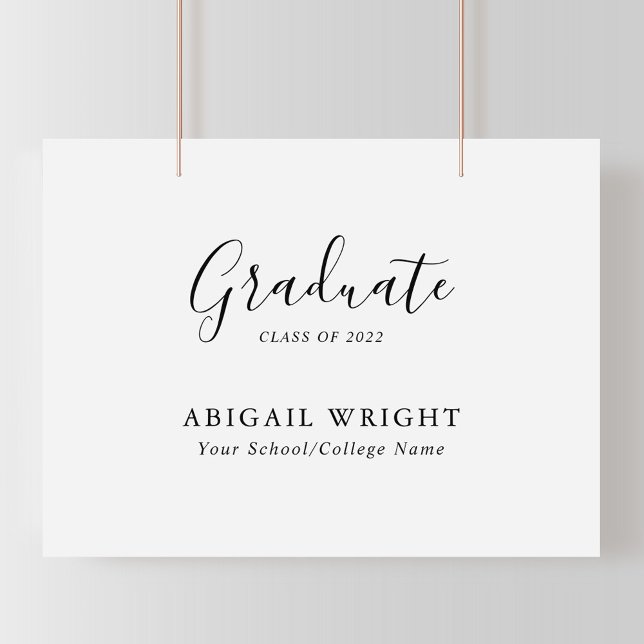 Simple Minimalist Graduate Graduation Announcement Sign (Creator Uploaded)