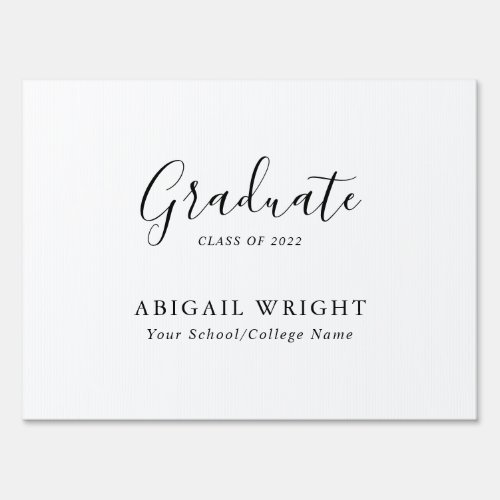 Simple Minimalist Graduate Graduation Announcement Sign