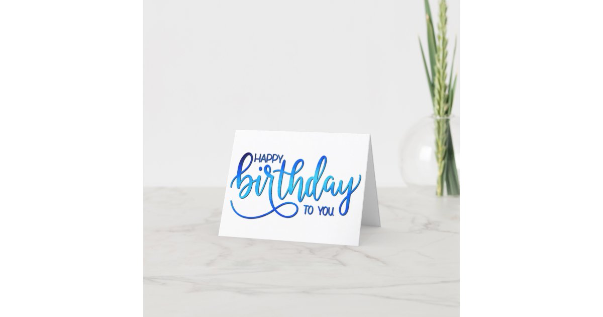 Simple Minimalist Hand Lettering Blue Birthday Card Zazzle Com