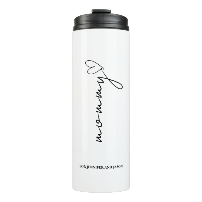 Simple Minimalist Personalized Gift for Mom Thermal Tumbler (Front)