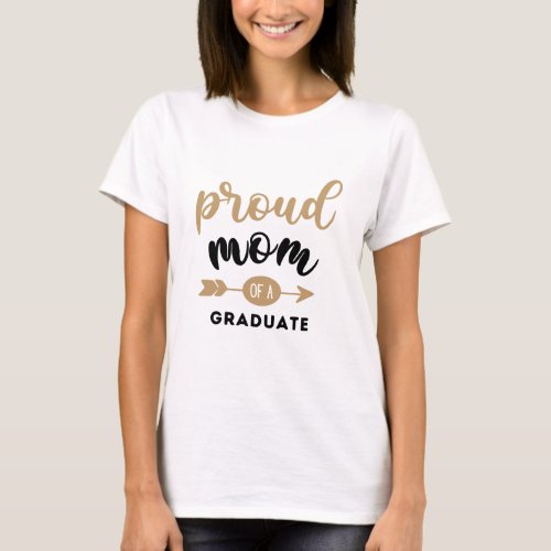 Simple Minimalist Proud Mom of a Graduate T_Shirt