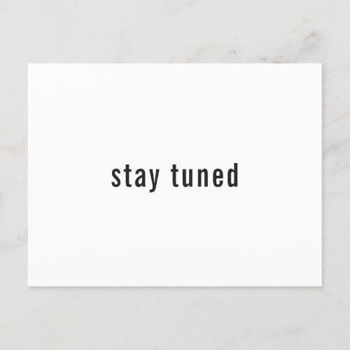 Simple Minimalist Stay Tuned Save The Date Announcement Postcard