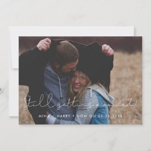 Simple minimalist Still getting married wedding Announcement