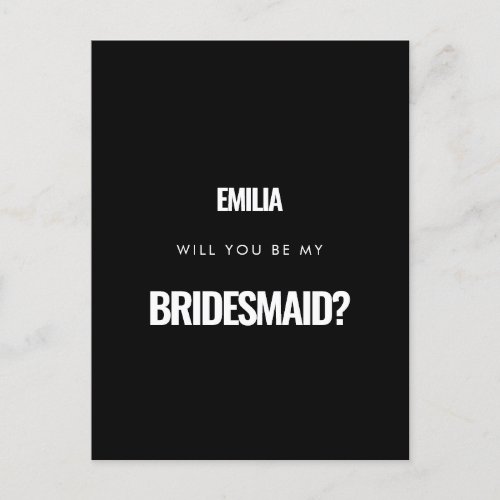 Simple minimalist Will you be my bridesmaid Postcard