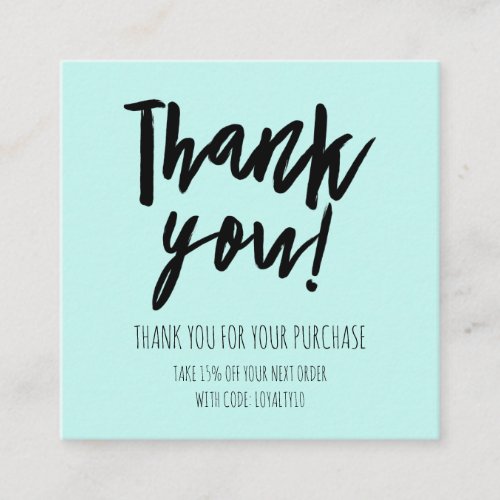 Simple Mint Black Customer Discount Thank You Square Business Card