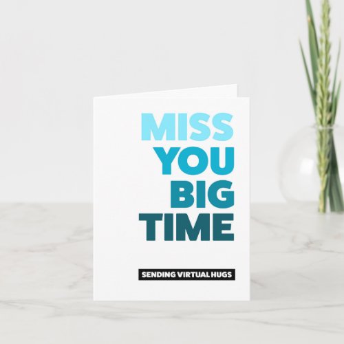 Simple Miss You Big Time Folded Blank Note Card