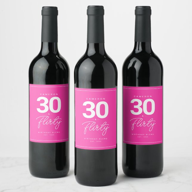 Simple Modern 30 & Flirty Personalized Neon Pink Wine Label (Bottles)