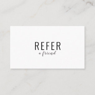 Simple Modern Black and White Business Referral Card