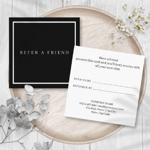 Simple Modern Black and White Referral Card