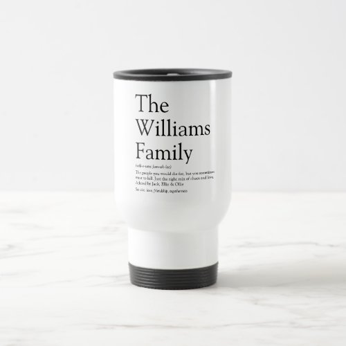 Simple Modern Black White Family Name Definition Travel Mug