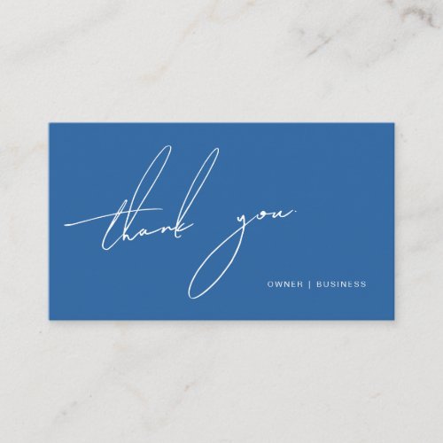 Simple Modern Blue Handwritten Script Thank You Business Card