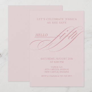 Simple Modern Caligraphy Fifty 50th Birthday Party Invitation