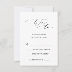 Simple Modern Calligraphy We Do Wedding RSVP Card