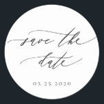 Simple Modern Calligraphy Wedding Save the Date Classic Round Sticker<br><div class="desc">Simple Elegant Calligraphy Black and White Wedding Save the Date Sticker.  For more advanced customization of this design,  Please click the "Customize" button above! Matching items are also available.</div>