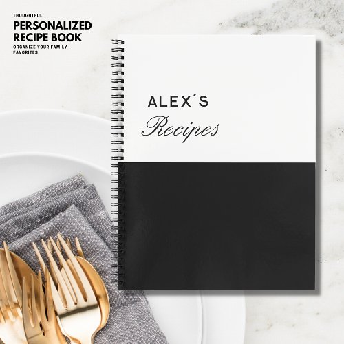 Simple Modern Chic Black and White Name Recipe Notebook