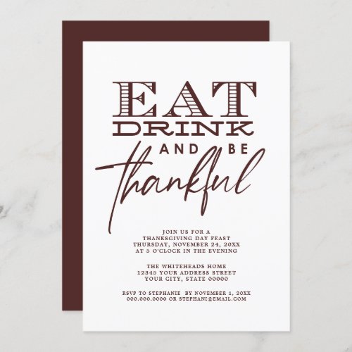 Simple Modern Eat Drink Thankful Thanksgiving Invitation